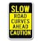 Signmission Safety Sign, 12 in Height, Aluminum, 18 in Length, Slow Down - Slow Road A-1218 Slow Down - Slow Road - alternate 1